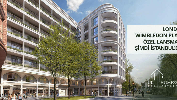 Wimbledon Place Türkiye Lansmanıyla Satışta!