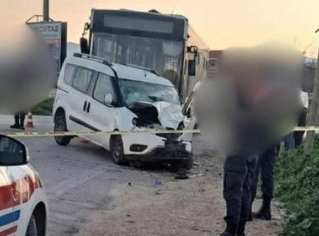 Menemen’de Feci Kaza: Otobüsle Ticari Araç Çarpıştı, Ölü ve Yaralılar Var